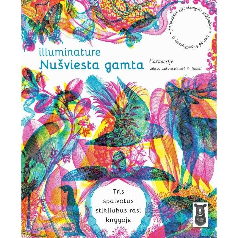 Illuminature: nušviesta gamta (Carnovsky, Rachel Williams)